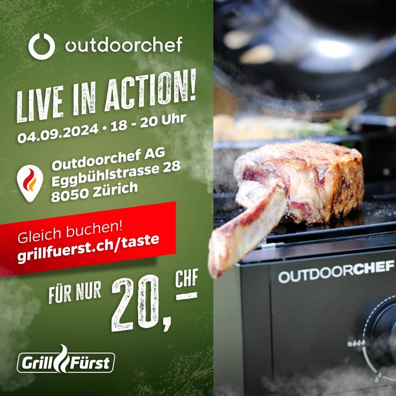 Outdoorchef live in Action - Das Grilltasting! Mittwoch, 04.09.2024 - 18:00 Uhr - Zürich